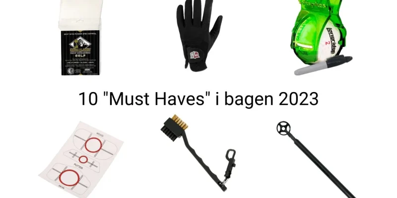 10 saker man måste ha i golfbagen